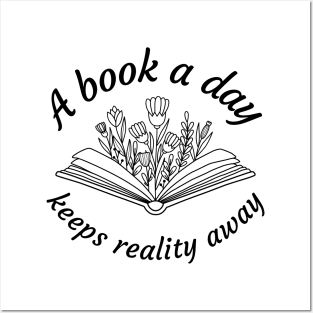 A book a day keeps reality away Posters and Art